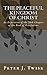 The Peaceful Kingdom of Christ: An Exposition of the 20th Chapter of the Book of Revelations