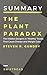 Summary: The Plant Paradox: The Hidden Dangers in "Healthy" Foods That Cause Disease and Weight Gain By Dr Steven Gundry