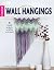 Wall Hangings―8 Stylish Pro...