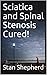 Sciatica and Spinal Stenosi...