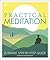 Practical Meditation: A Sim...