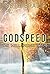 Godspeed: Book 1 in the Wel...