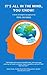 It's All In The Mind, You Know! by Phil Hughes