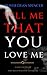 Tell Me That You Love Me: A Hard-Boiled Short Fiction Featuring James Cartwright, P.I