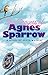 The Prayers of Agnes Sparrow: A Novel of Bright's Pond