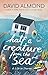 Half a Creature from the Sea: A Life in Stories