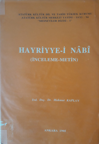 Hayriyye-i Nâbî: İnceleme-Metin