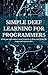 Simple Deep Learning for Pr...
