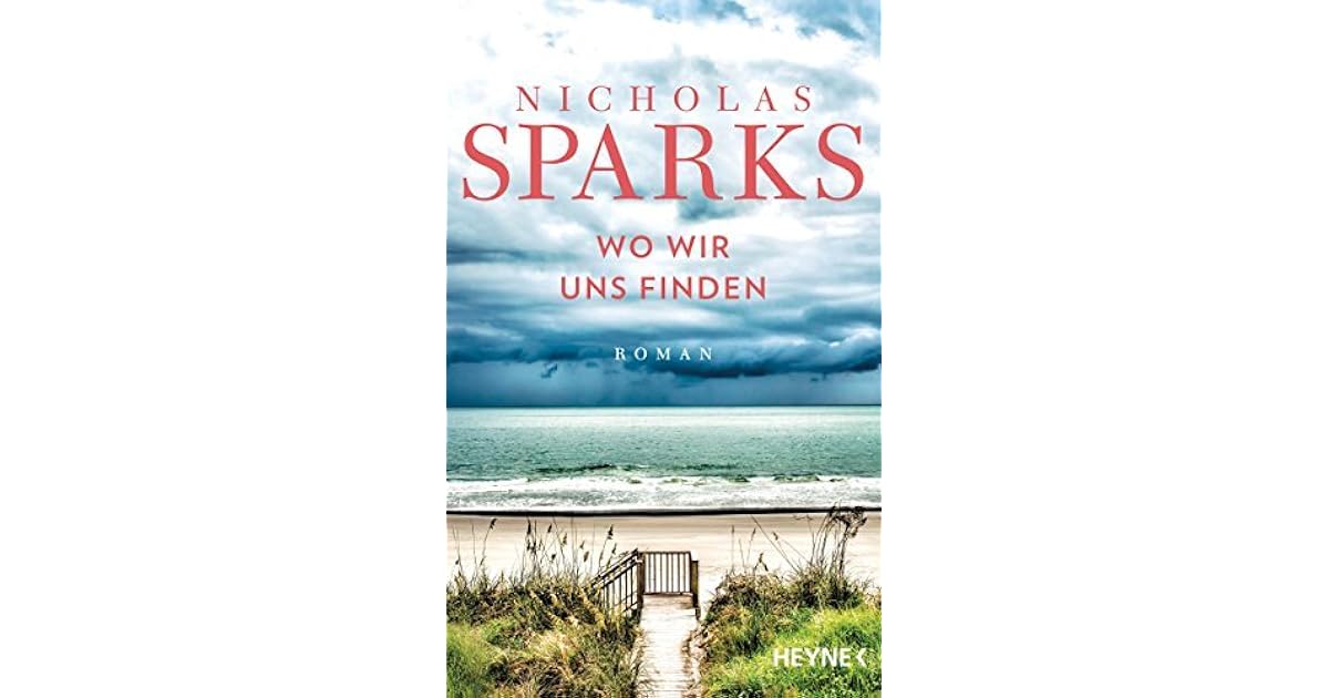 Nicholas Sparks Wo Wir Uns Finden Englisch