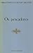 Os Pescadores by Raul Brandão