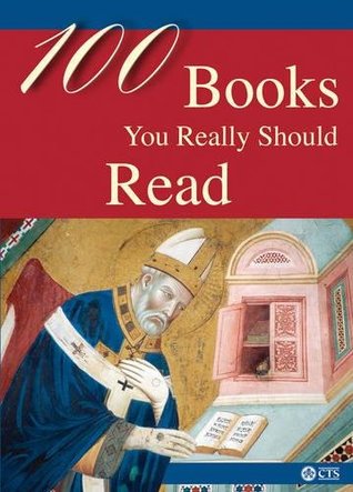 100 Books You Really Should Read (Kindle Edition)