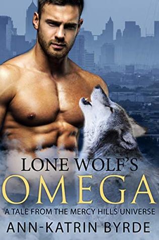 Lone Wolf's Omega (A Tale from the Mercy Hills Universe)