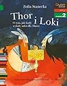 Thor i Loki. O tym jak karły wykuły młot dla Thora by Zofia Stanecka