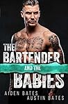 The Bartender and the Babies by Aiden Bates
