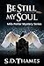 Be Still My Soul: A Milo Po...