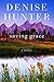 Saving Grace by Denise Hunter
