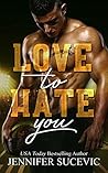 Love to Hate You