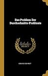 Das Problem Der Durchschnitts-Profitrate (German Edition)