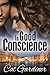In Good Conscience (Conscie...