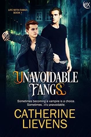 Unavoidable Fangs (Life with Fangs, #1)