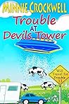 Trouble at Devils Tower (Will Travel for Trouble Series Book 13) Trouble at Devils Tower (Will Travel for Trouble Series Book 13)
