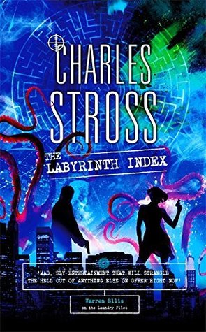 The Labyrinth Index (Laundry Files, #9)