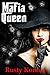 Mafia Queen by Rusty Kontos