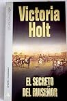 El secreto del Ruiseñor by Victoria Holt El secreto del Ruiseñor by Victoria Holt