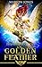 The order of the Golden Feather: The Golden Feather Saga