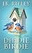 Die, Die Birdie (A Bird Lov...