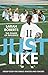 Just Like