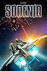 Sodenia: The First Space Bastion (Sodenia's War Book 1)
