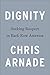 Dignity by Chris Arnade
