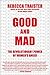 Good and Mad: The Revolutio...