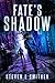 Fate's Shadow (Supernatural...