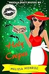 Holy Crepes (Priscilla Pratt Mystery, #4) Holy Crepes (Priscilla Pratt Mystery, #4)
