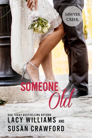 Someone Old (Jilted in Sawyer Creek #1)