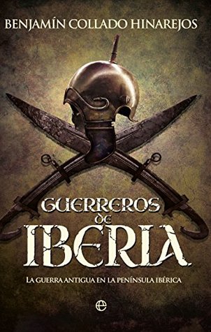 Portada de Guerreros de Iberia, de Benjamín Collado Hinarejos