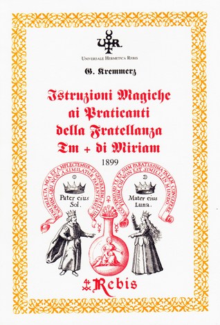 Istruzioni Magiche ai Praticanti della Fratellanza Tm+ di Miriam, 1899