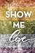 Show me love by Alba Gil Cabrera