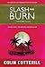 Slash and Burn (A Dr. Siri Paiboun Mystery)