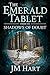The Emerald Tablet: Shadows...