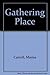 Gathering Place