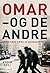 Omar - og de andre - Vrede ...