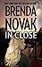 In Close (Bulletproof, #3)