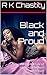 Black and Proud by R.K. Chastity