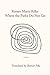 Where the Paths Do Not Go: Poems
