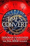 Time's Convert by Deborah Harkness