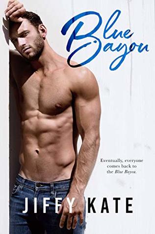 Blue Bayou (French Quarter Collection #1)