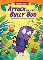 Attack of the Bully Bug